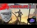 CHIVALRY 2 GAMEPLAY E TUTORIAL - MAZZATE COLOSSALI | MARKIN78-IT-OFFICIAL