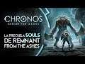 Chronos Before The Ashes | Un Souls Like donde si mueres pierdes un año de vida!