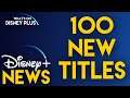 Disney Set A Target Of 100+ New Titles Available On Disney+ A Year | Disney Plus News