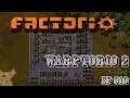 Factorio Mod Warptorio2 - PT-BR ep 0010