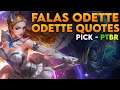 FALAS ODETTE PTBR MOBILE LEGENDS Odette quotes | Mobile Legends