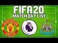FIFA 20 Match Day Live Game #19: Manchester United vs Newcastle United