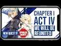 [ Genshin Impact ] Chapter I - Act IV ( We Will Be Reunited )