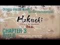 Hakuoki : Stories of the Shinsengumi :: Chapter 3, part 6 :: narrated by me