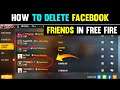 How To Delete Facebook Account Friends In Free Fire | Remove Free Fire Facebook Platform Friends