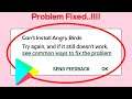 How To Fix Can't Install Angry Birds Error On Google Play Store Android & Ios Mobile