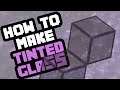 How to Make Tinted Glass in Minecraft Bedrock - 2021