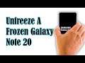 How To Unfreeze A Frozen Galaxy Note 20