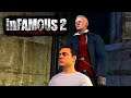 Infamous 2 Part 12. Two problems to deal with. (Normal Campaign Blind)