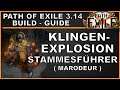 PATH OF EXILE 3.14 BUILD-GUIDE : Klingenexplosion Stammesführer (Marodeur) [ german / deutsch ]