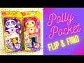 Polly Pocket Flip and Find!