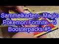 Sammelkarten - Magic Pokemon Fortnite - 5 Boosterpacks #5