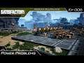 Satisfactory - Multiplayer with Mods | Power Problems | #006