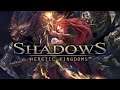 Shadows Heretic Kingdoms #2. Прохождение на Русском