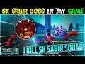 SK SABIR BOSS IN MY GAME - GARENA FREE FIRE #sksabirboss