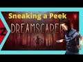 Sneak Peek At Dreamscaper Prologue | Dream Exploration | Let's Play Episode 2