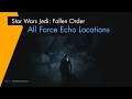 Star Wars Jedi: Fallen Order - All 113 Force Echo Locations (100% Map Exploration Help)