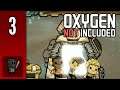 Time Skip - Let's Play Oxygen Not Included (Launch Upgrade) - Episode 3