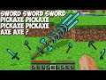 What if you CRAFT a SWORD SWORD SWORD PICAXE PICKAXE PICKAXE AXE AXE in Minecraft ?