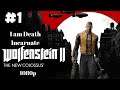 Wolfenstein II: The New Colossus ~ Part 1 Gameplay Walkthrough~I Am Death Incarnate Difficulty~Ultra