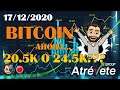 BITCOIN 20,5K o 24,5K #2 (URGENTE) #17/12/2020 - Trading en ESPAÑOL