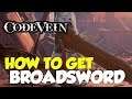 Code Vein How To Get Broadsword (Weapon)