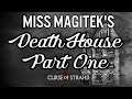 DEATH HOUSE CURSE OF STRAHD (PART ONE) - Miss Magitek's First Time EVER DMing!