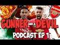 Episode 1 | Man United vs Arsenal Podcast