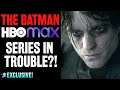 EXCLUSIVE: The Batman HBO Max Series In Trouble? - REAL Reason Terence Winter Left Matt Reeves show