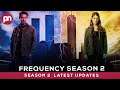 Frequency Season 2: Release Date & Latest Updates - Premiere Next