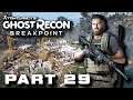 Ghost Recon Breakpoint Campaign Walkthrough Gameplay Part 29 No Commentary