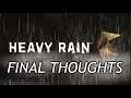 Heavy Rain: Final Thoughts