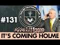 HOLME FC FM19 | Part 131 | TRANSFER SPECIAL | Football Manager 2019