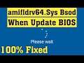 How To Fix amifldrv64.Sys Bsod When Updating BIOS On Windows 10 || Blue Screen After BIOS Update Fix