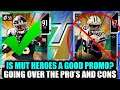 IS THE MUT HEROES PROMO WORTH IT...? GOING OVER ALL THE PRO'S AND CON'S! | MADDEN 20 ULTIMATE TEAM
