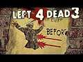 Left 4 Dead 3 demo gameplay compilation III 2021