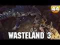 Let's Play Wasteland 3 ⭐ PC 4k 👑 #044 [Deutsch/German]