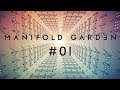 Manifold Garden | Gameplay Walkthrough | Part 1 | No Commentary [1080p 60FPS]