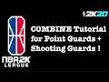 NBA 2K20 Point Guard + Shooting Guard Tutorial for 2K League Combine. How to Join the 2K League ?
