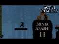 NINJA ARASHI 2 | ACT : 1 | STAGE : 3 | NO DEATHS, THREE STARS | Android Gameplay Walkthrough