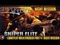 Sniper Elite Walkthrough Part 4 - Night Mission