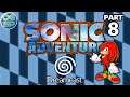 Sonic Adventure LP [Part 8] & Knuckles