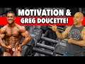 With Thanks To GREG DOUCETTE! How I LOST And GOT My Gym Motivation Back!