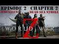 World War Z Végigjátszás - E2CH2: Dead Sea Stroll [HUN]
