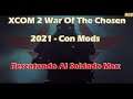 XCOM 2 WOTC Con Mods #05 - Rescatando Al Soldado Mox