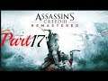 Assassin's Creed III Remastered | Crash and Burn | Pt17