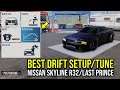 *BEST* Drift Setup/Tune Nissan Skyline R32/Last Prince