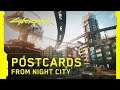 Cyberpunk 2077 Postcards from Night City Tour Trailer