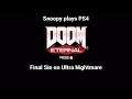 DOOM Eternal Final Sin on Ultra Nightmare