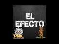 EL EFECTO - DJ PIRATA ✘ EL KAIO 2020